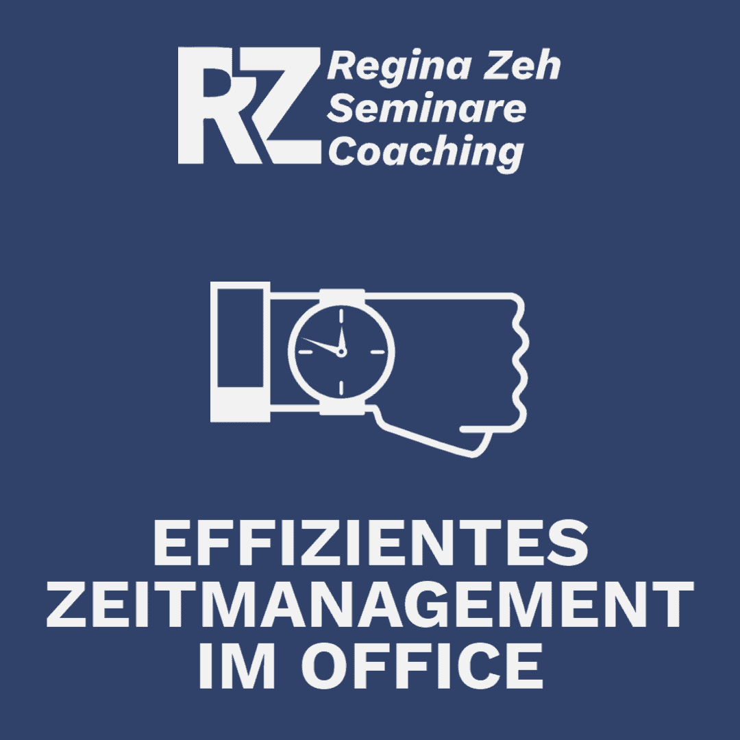 Online Seminar für effizientes Zeitmanagement im Office von Regina Zeh